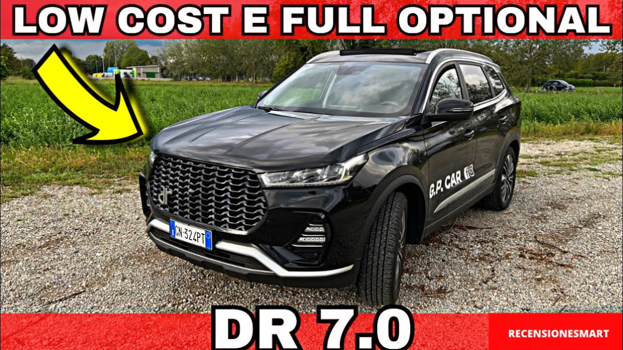 DR 7.0 - SUV FULL OPTIONAL da 32.900 euro - RECENSIONE
