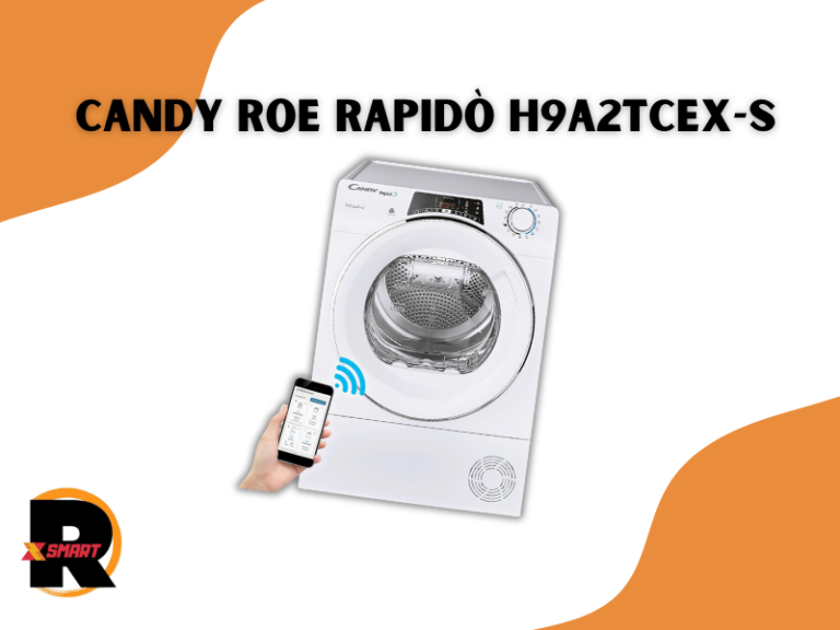Candy ROE Rapidò H9A2TCEX-S: migliore asciugatrice Smart